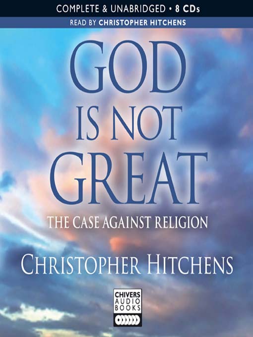 Title details for God is Not Great by Christopher Hitchens - Wait list
